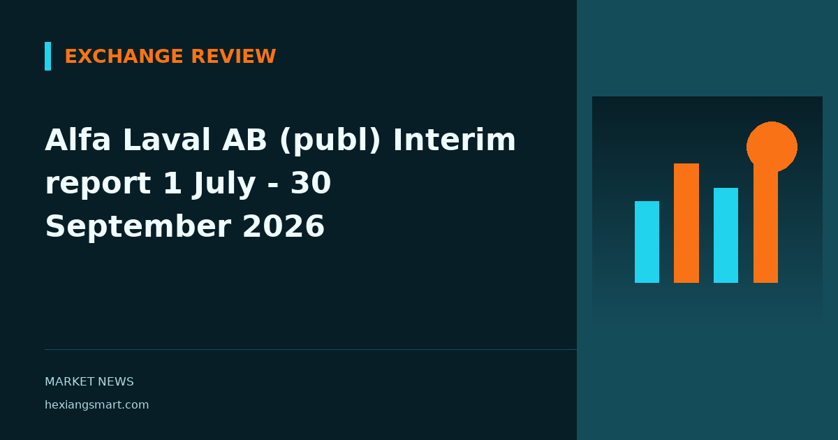 Alfa Laval AB (publ) Interim report 1 July - 30 September 2026